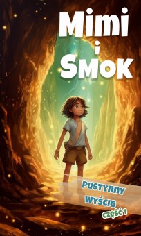 Mimi i Smok - Pustynny wyścig - część1 Tom 7 - Bajka dla dzieci w formacie PDF