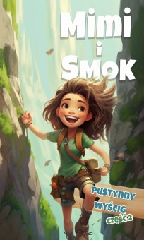 Mimi i Smok - Pustynny wyścig - część 2 Tom 8 - Bajka dla dzieci w formacie PDF 
