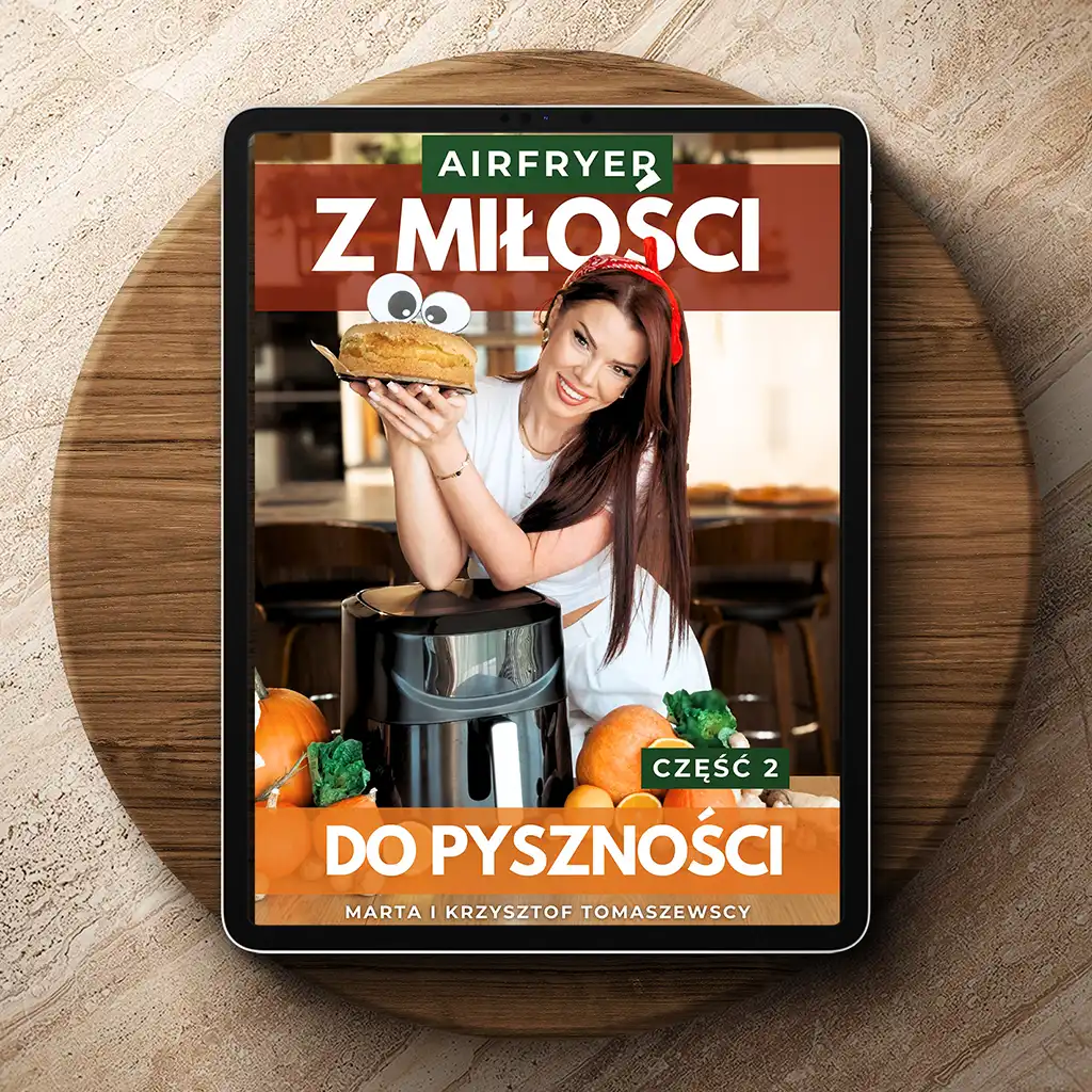 AirFryer - Z miłości do pyszności
